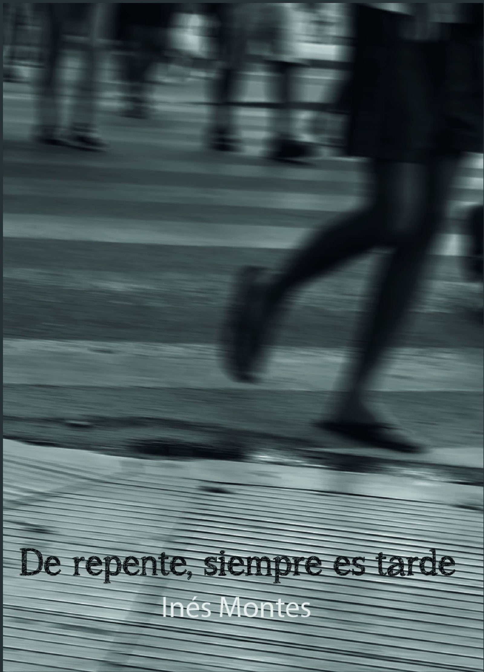 De repente, siempre es tarde (FONDO)