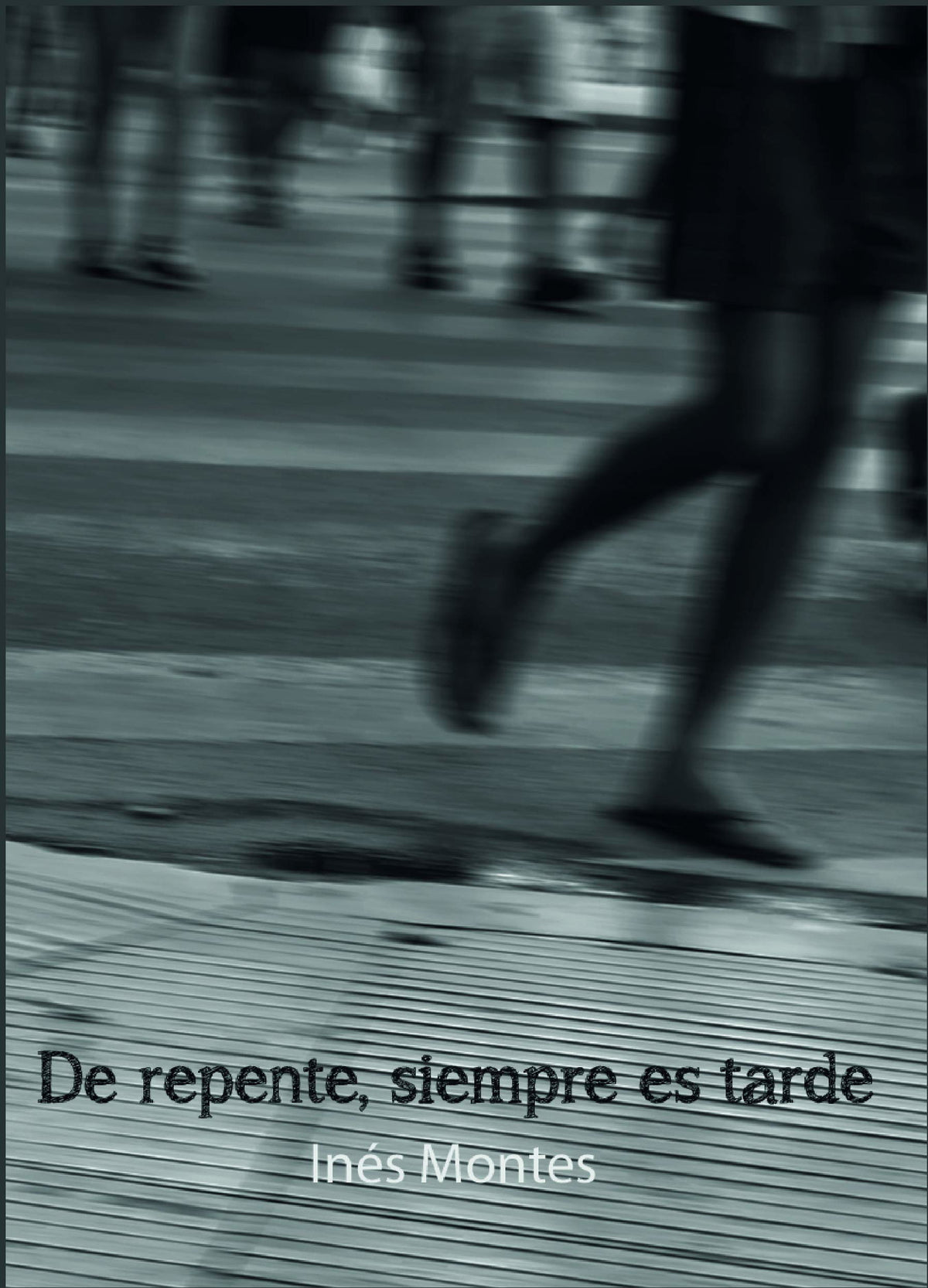 De repente, siempre es tarde