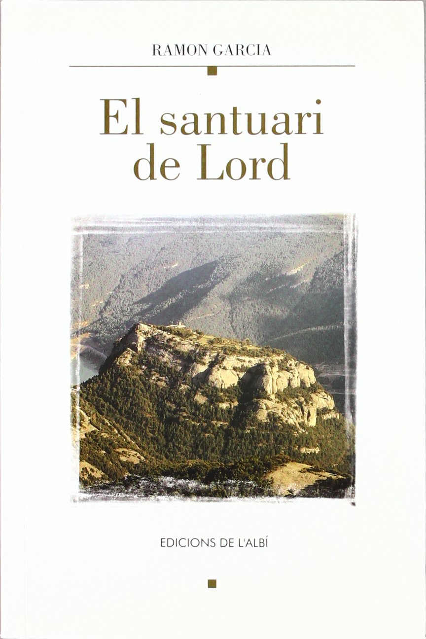 El santuari de Lord (L'oreneta)