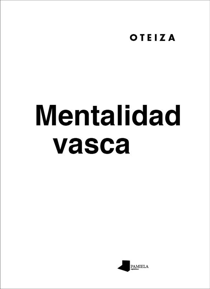 Mentalidad vasca (Jorge Oteiza)