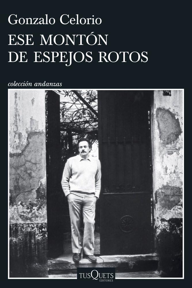 Ese montón de espejos rotos (Andanzas)