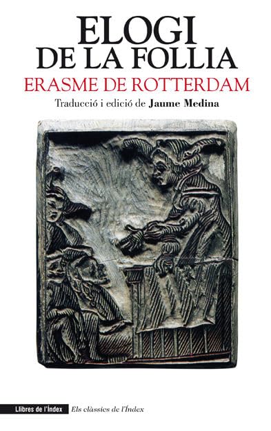 Elogi de la follia (Els clàssics de l'Índex)