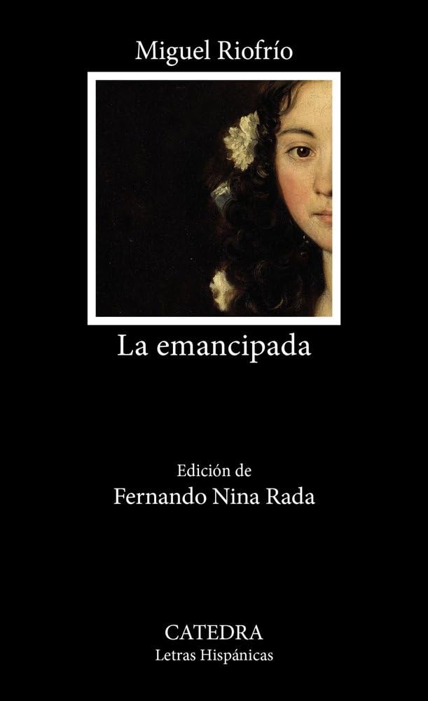 La emancipada (Letras Hispánicas)