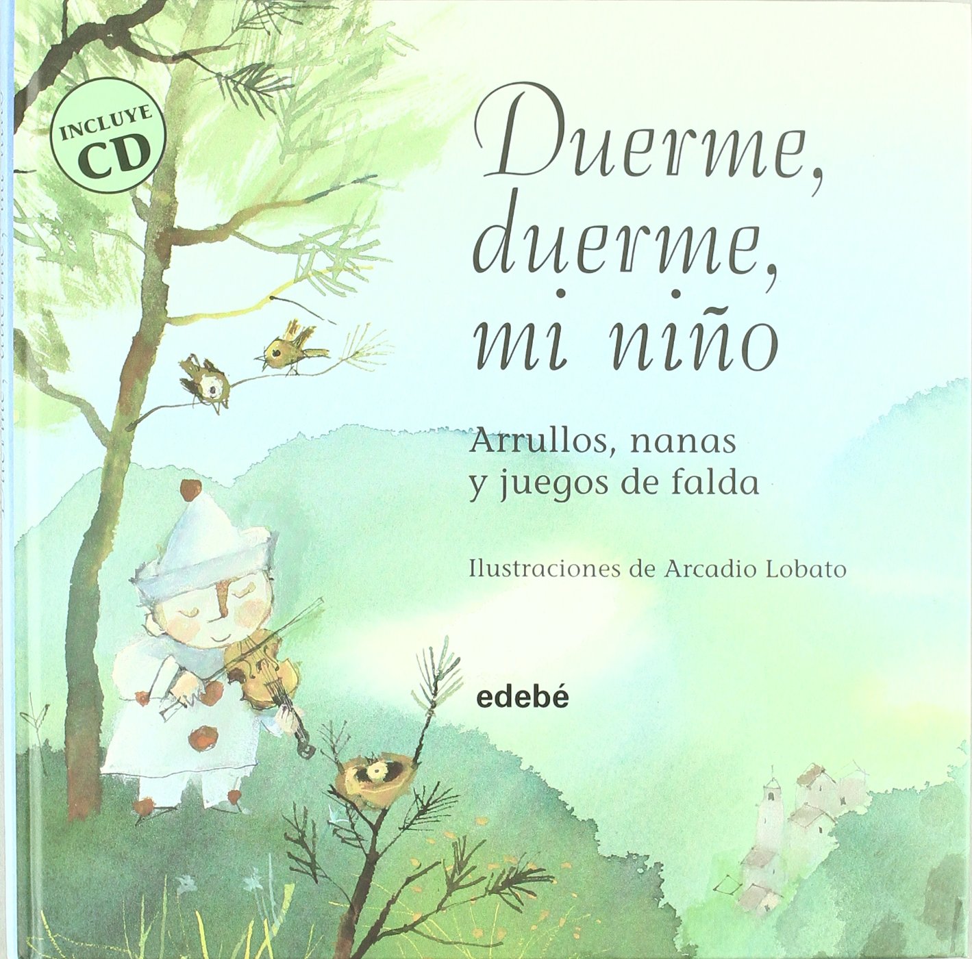 DUERME,DUERME,MI NI?O-ARRULLOS,NANAS Y J (SIN COLECCION)