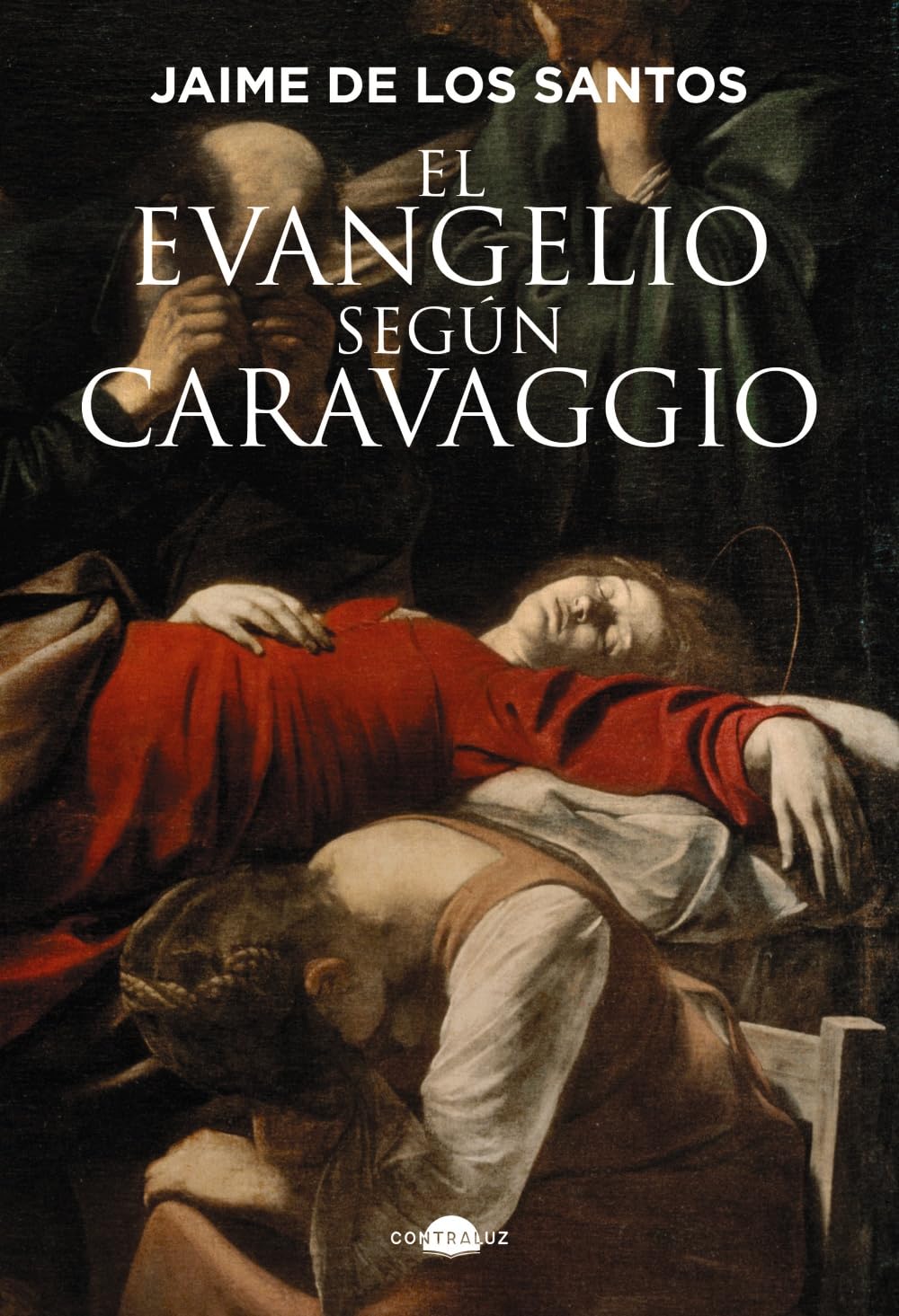 El evangelio según Caravaggio (Contraluz)
