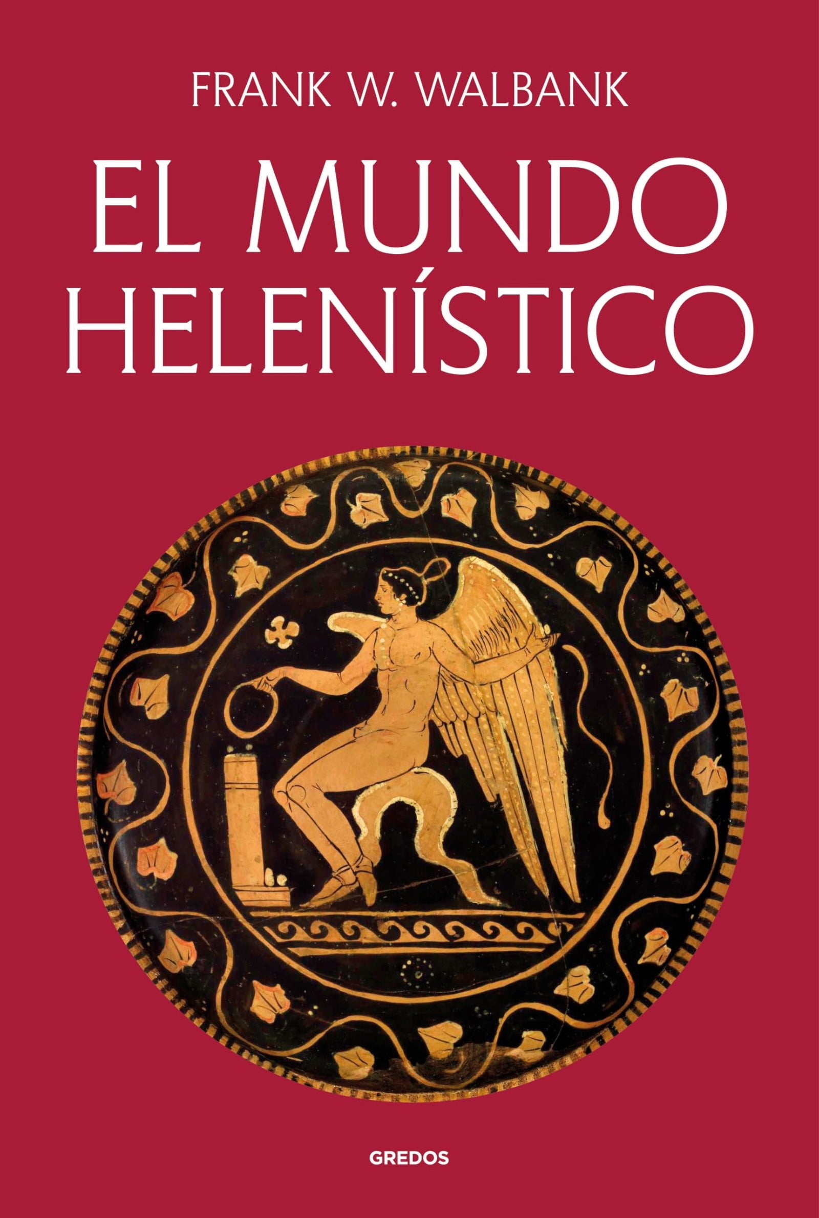El mundo helenístico (Ensayos Gredos)