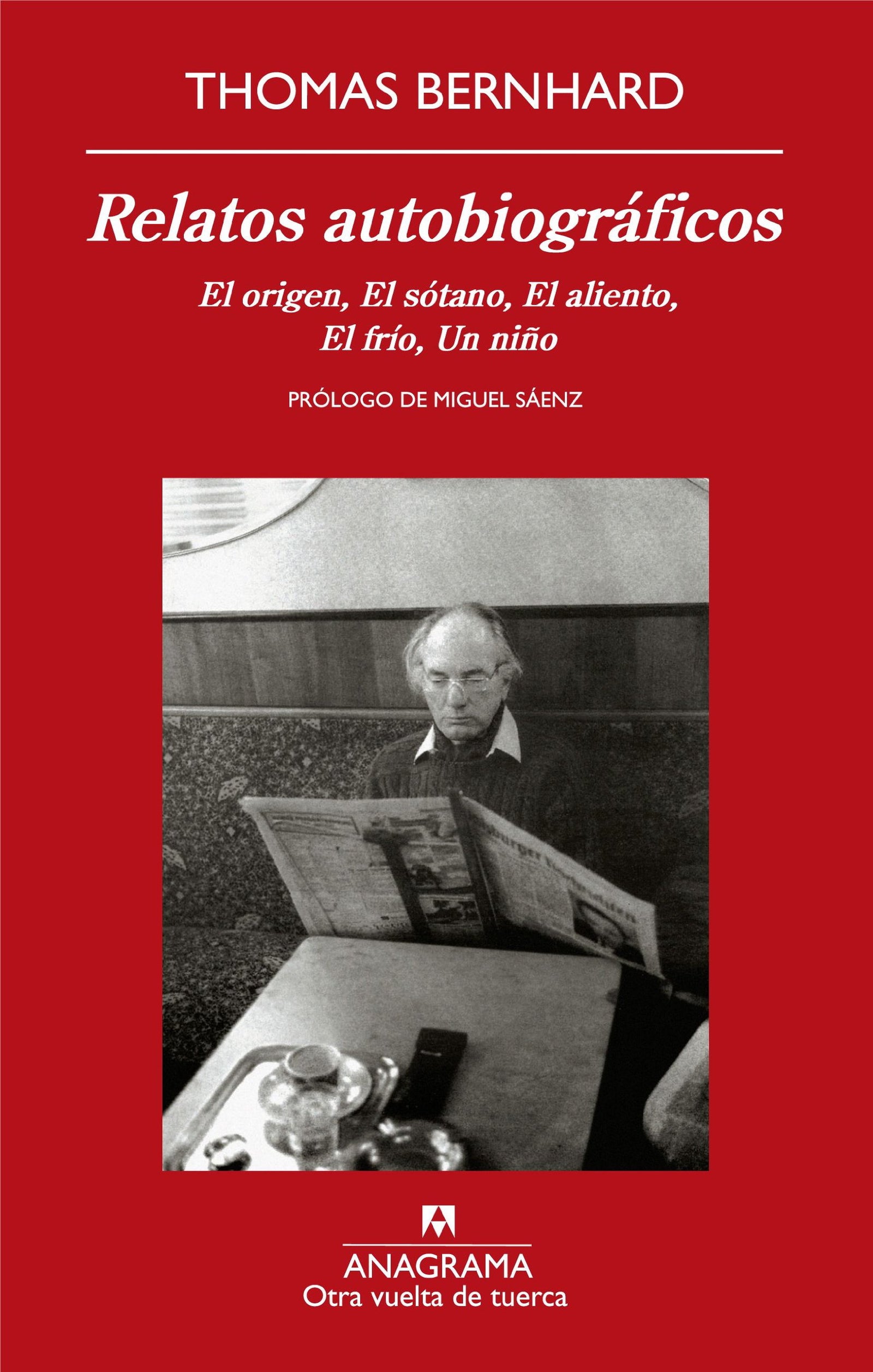 Relatos autobiográficos: 2 (Otra vuelta de tuerca)