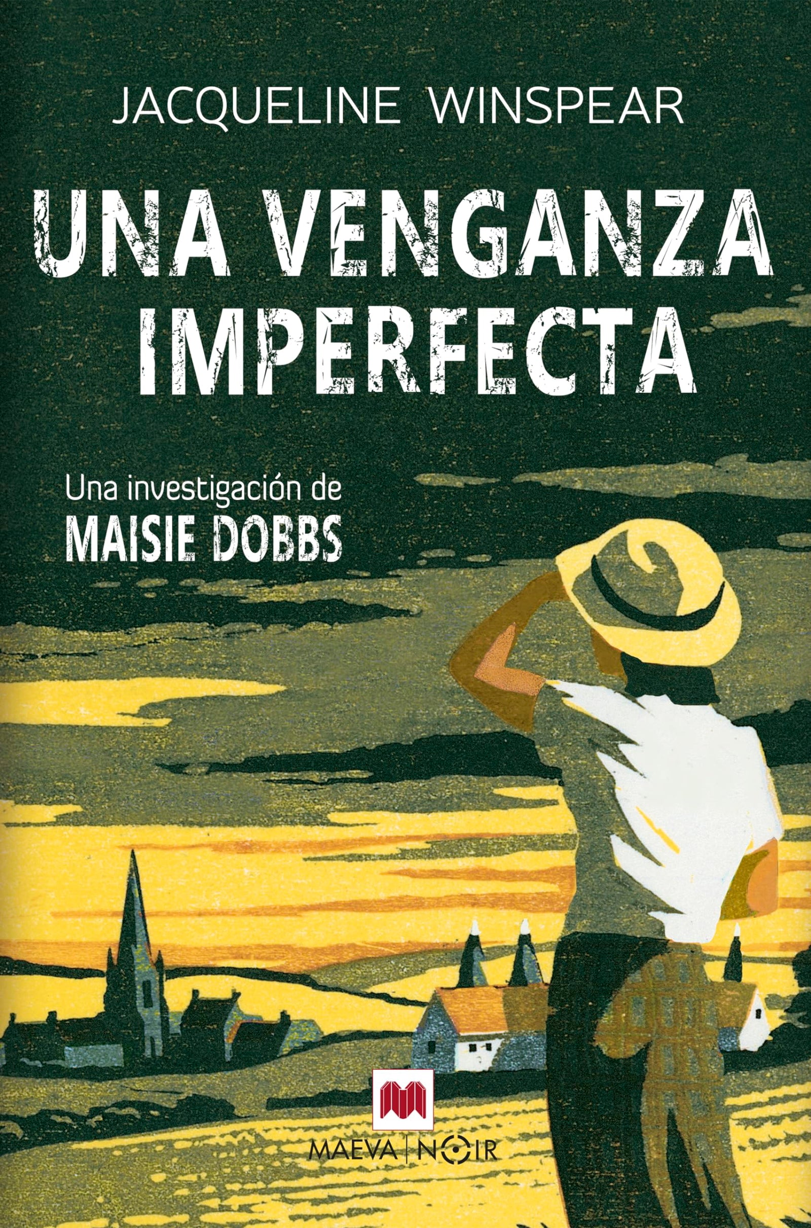 Una venganza imperfecta (Serie Maisie Dobbs 5): Un nuevo caso para la psicóloga y detective estrella del misterio histórico cozy más internacional (MAEVA noir)