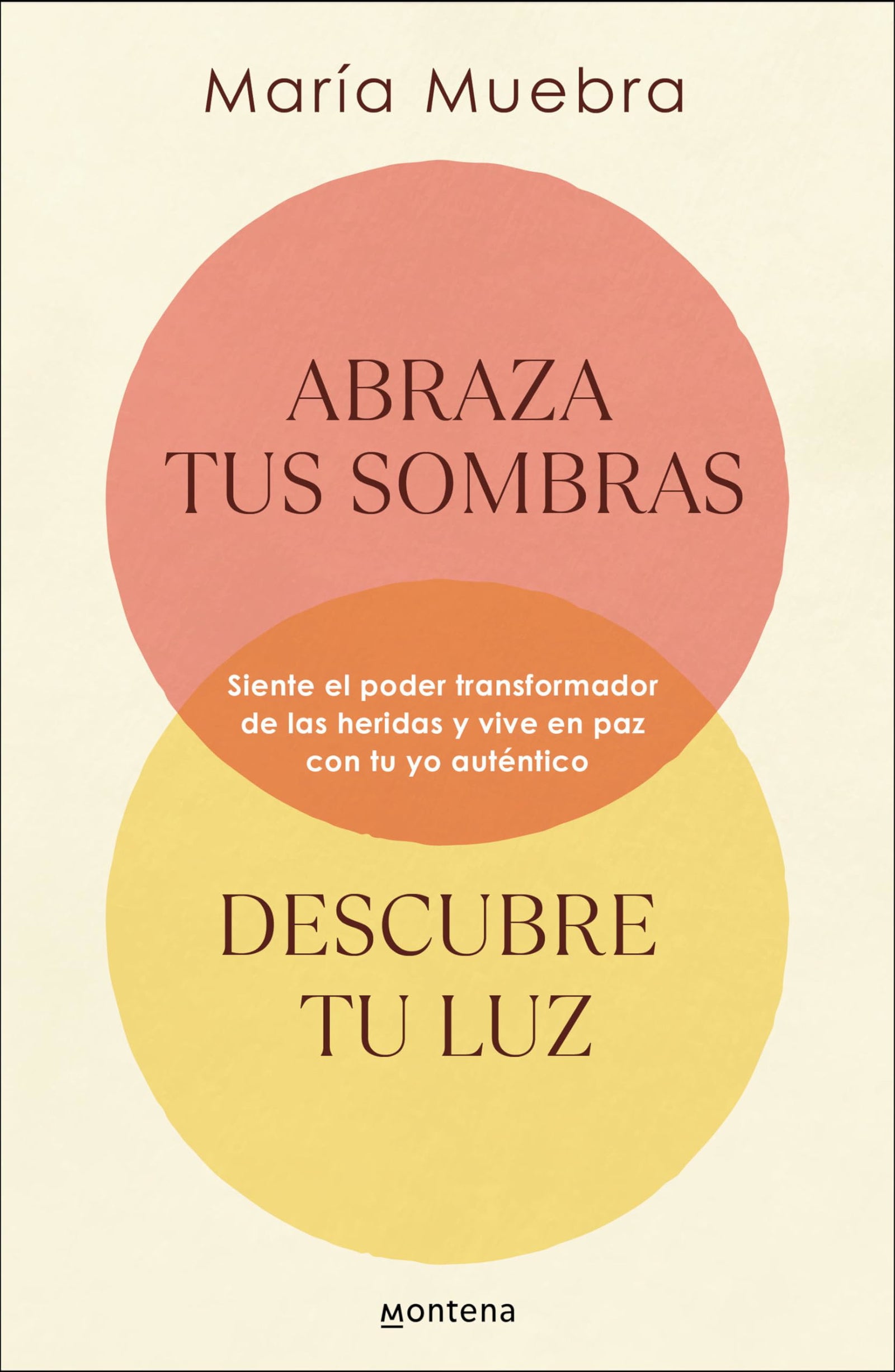 Abraza tus sombras, descubre tu luz: Siente el poder transformador de las heridas y vive en paz con tu yo auténtico (GROU)