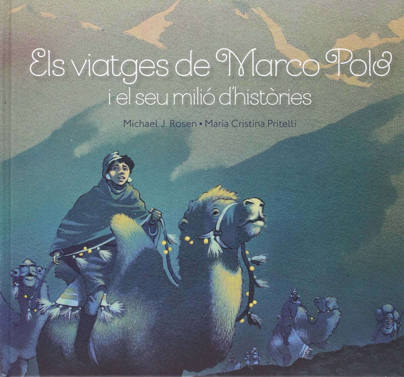 Els Viatges De Marco Polo I El Seu Milió D'Històries (SIMBOLET)