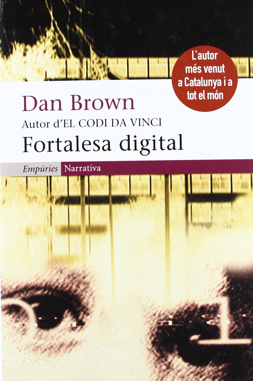 Fortalesa digital (EMPURIES NARRATIVA)