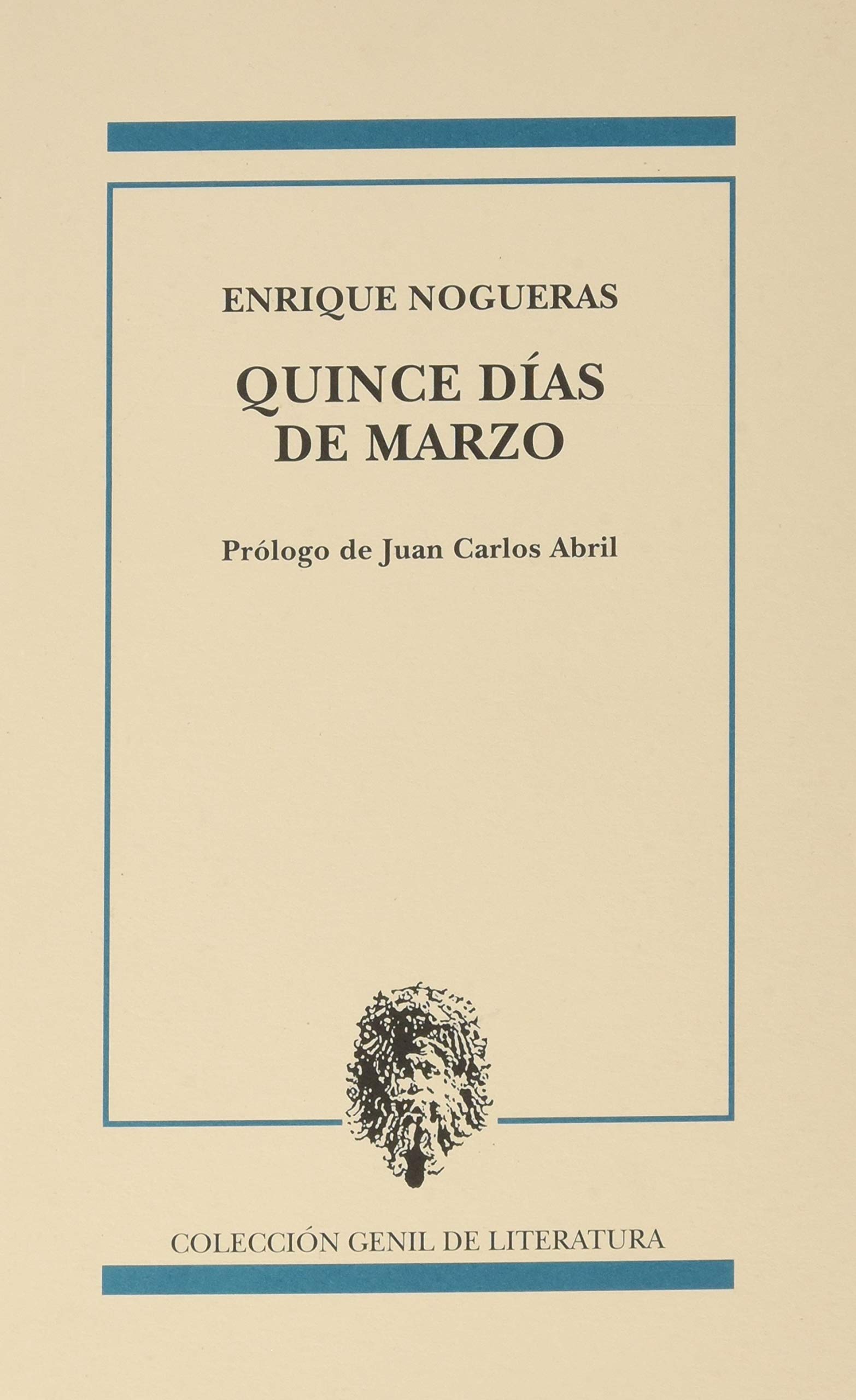 Quince Días de marzo: 74 (Genil de Literatura)