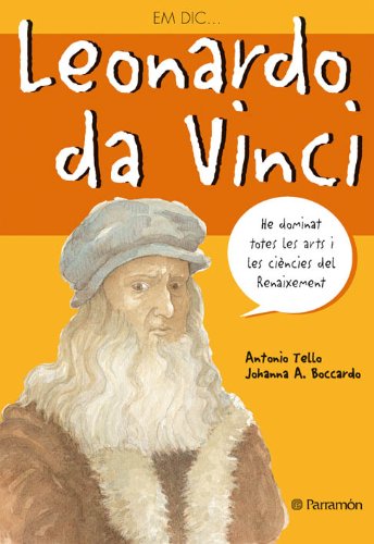 Em dic… Leonardo Da Vinci (Me llamo)
