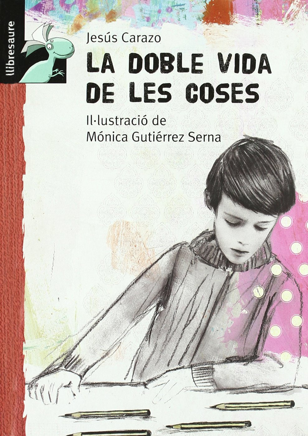 La doble vida de les coses (Llibresaure)