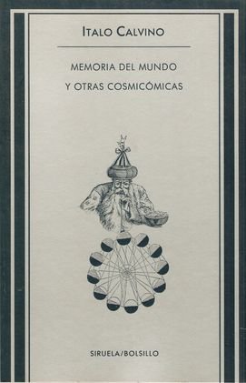 Memoria del Mundo y Otras Cosmicomicas: 14 (Siruela)