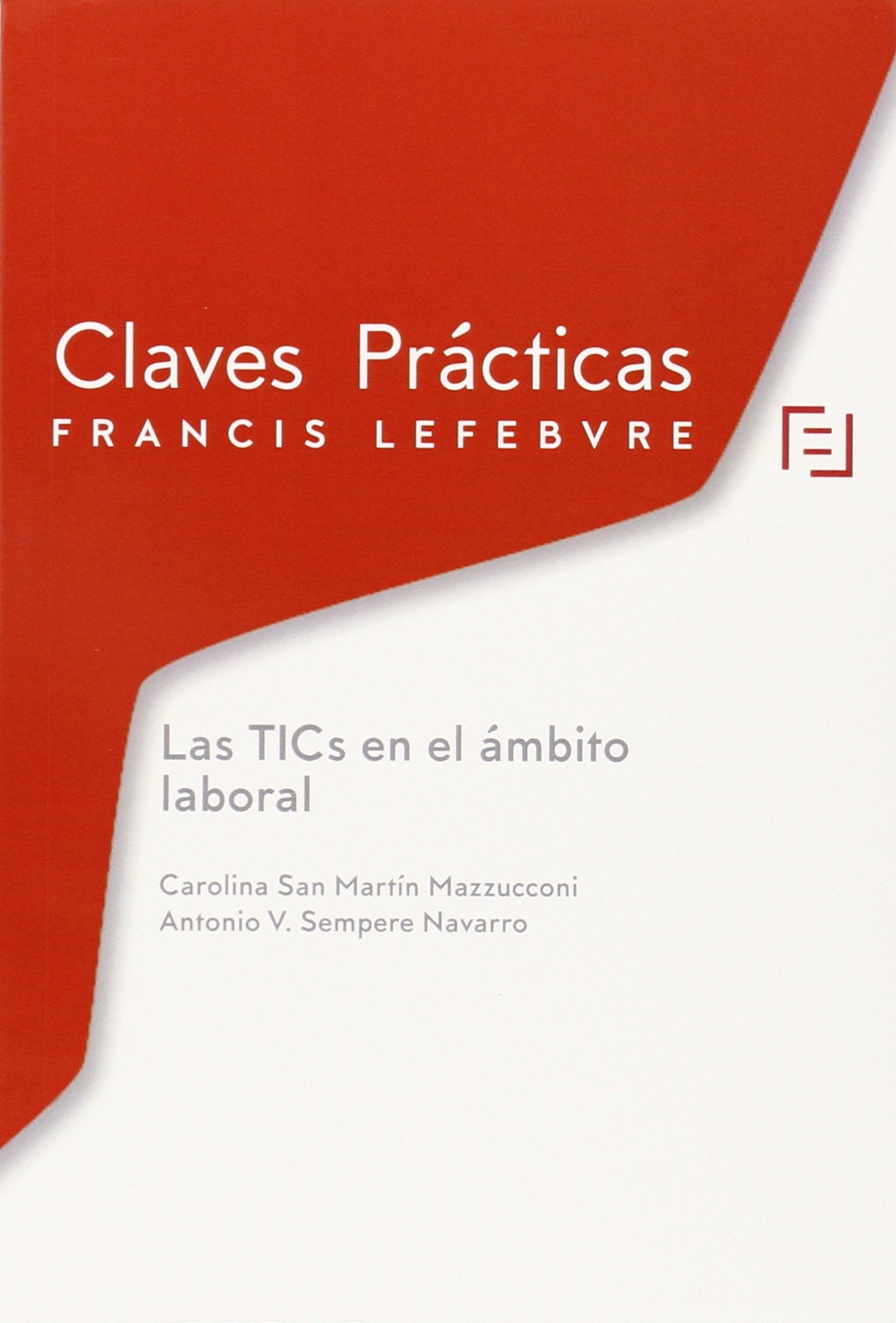 Claves Prácticas Las TICs en el ámbito laboral