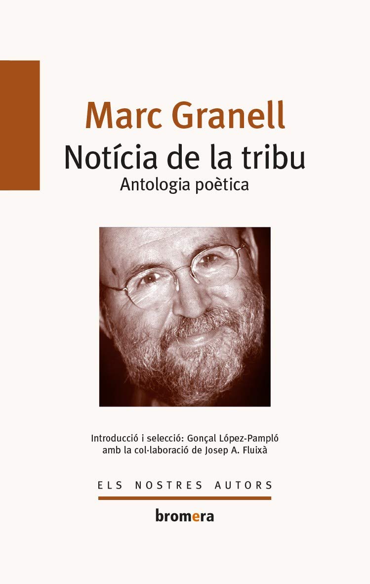 Notícia De La Tribu. Antologia Poètica: 77 (Els Nostres Autors)