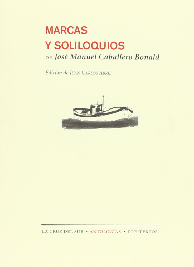 Marcas y soliloquios (La cruz del sur/Antologías)