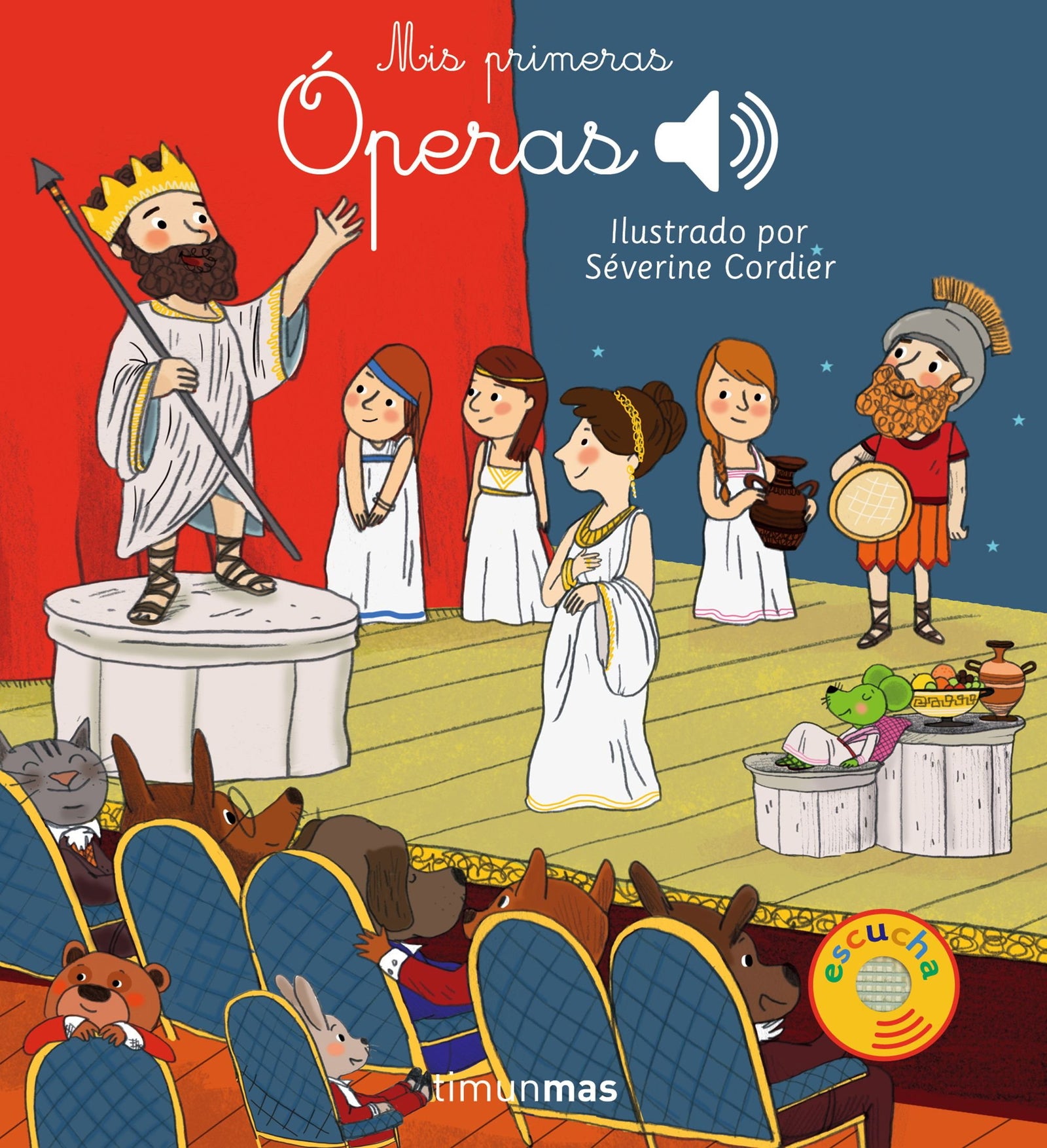 Mis primeras óperas: Ilustrado por Séverine Cordier (Libros con sonido)