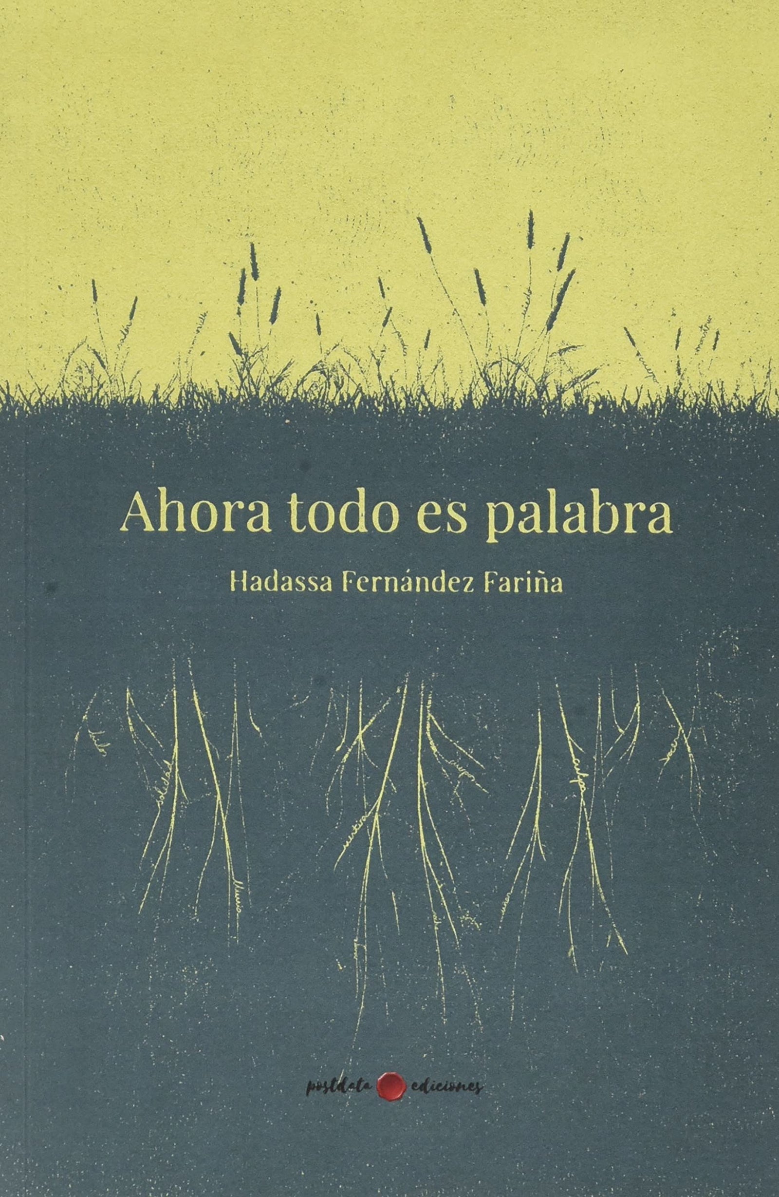 Ahora todo es palabra