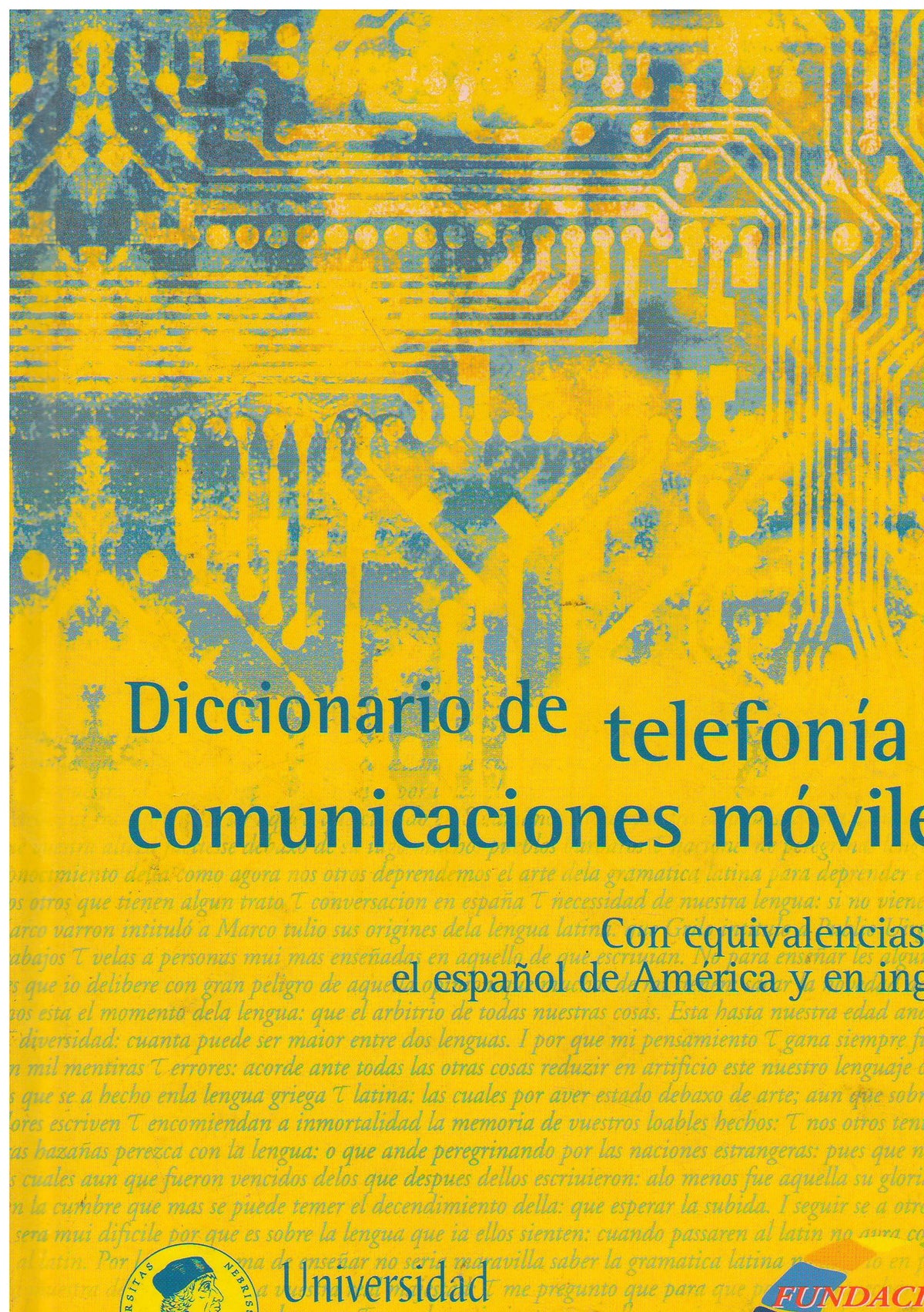 DICCIONARIO DE TELEFONIA Y COMU.MOVILES (SIN COLECCION)