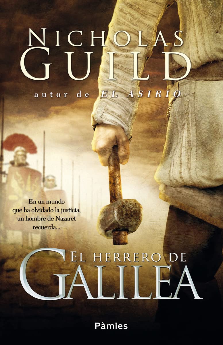 El Herrero De Galilea (Histórica)