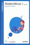 Cuaderno Matemáticas 1 PriMaría Segundo Trimestre La Casa Del Saber Samtillana