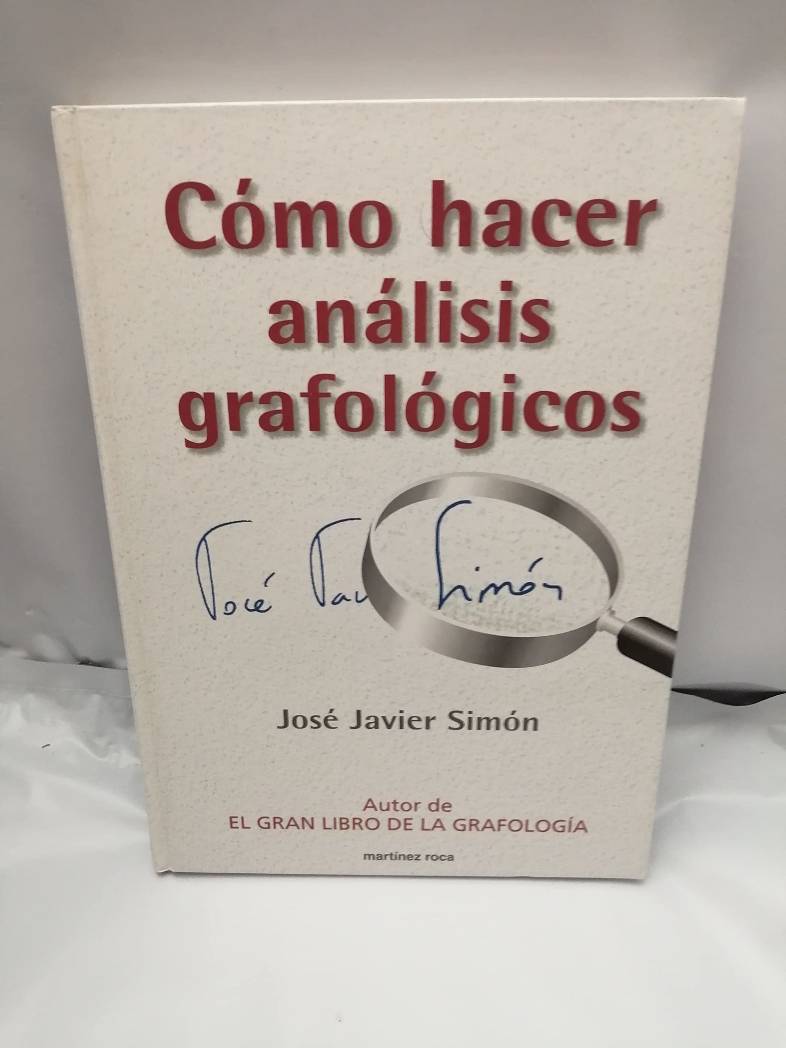 Cómo hacer análisis grafológicos: 1 (La otra ciencia)