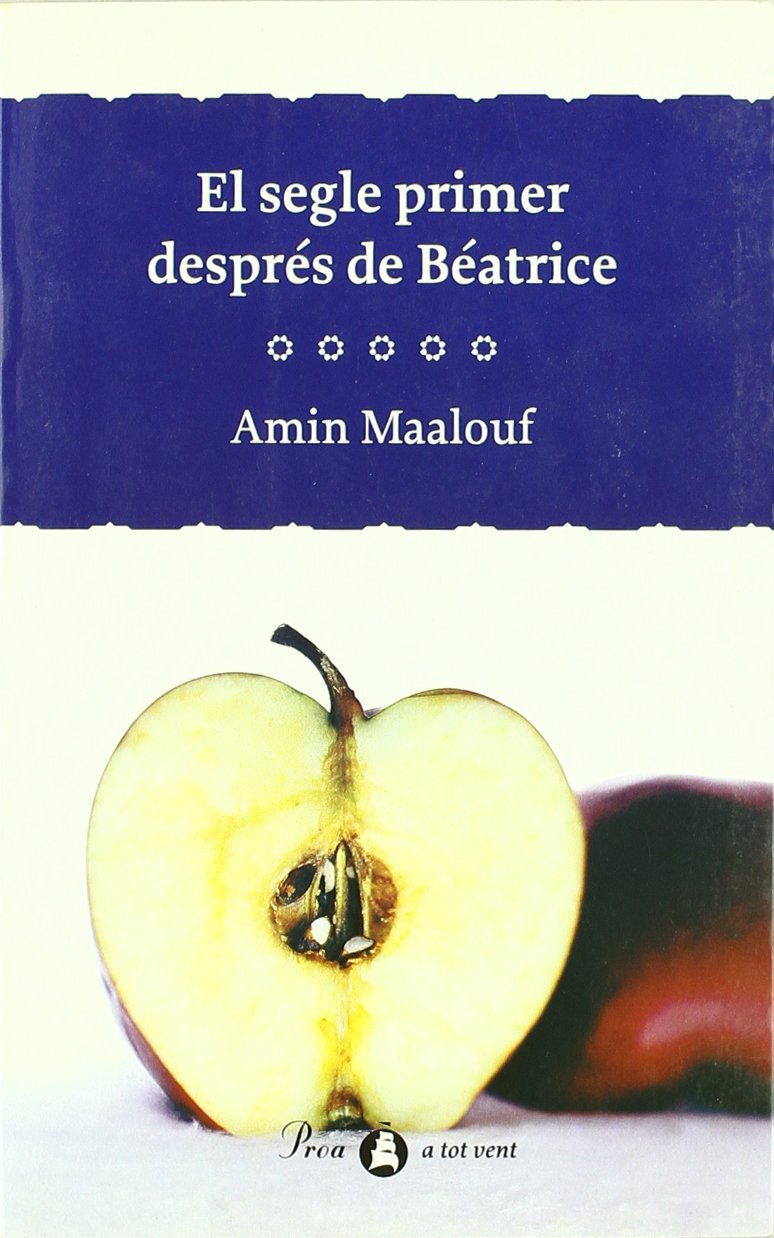 El segle primer després de Béatrice (A TOT VENT-NOU)