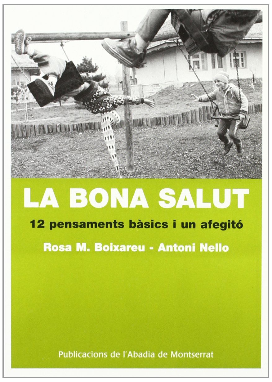La bona salut: 12 pensaments bàsics i un afegitó: 212 (Vària)