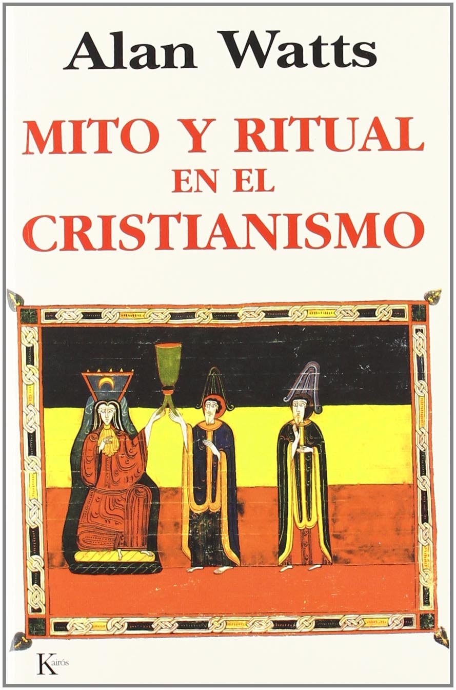 Mito y ritual en el cristianismo (SABIDURIA PERENNE)