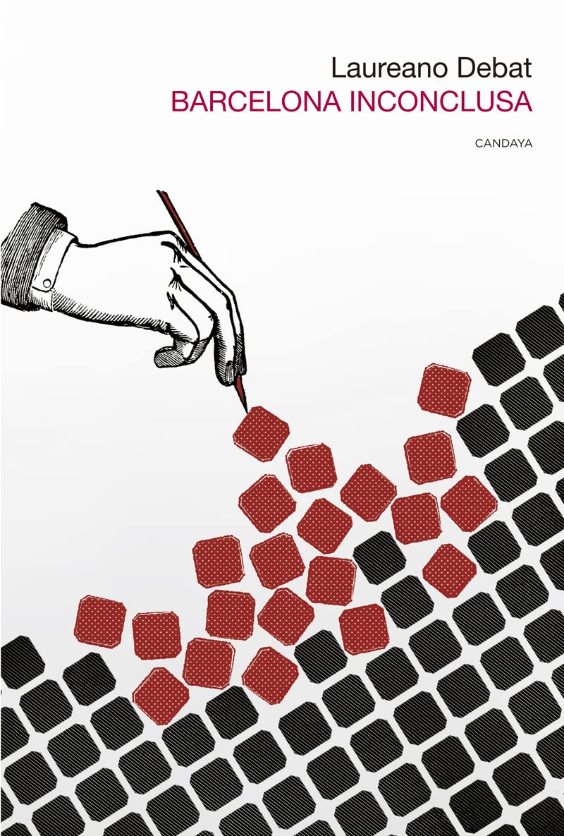 Barcelona inconclusa (Candaya Abierta)