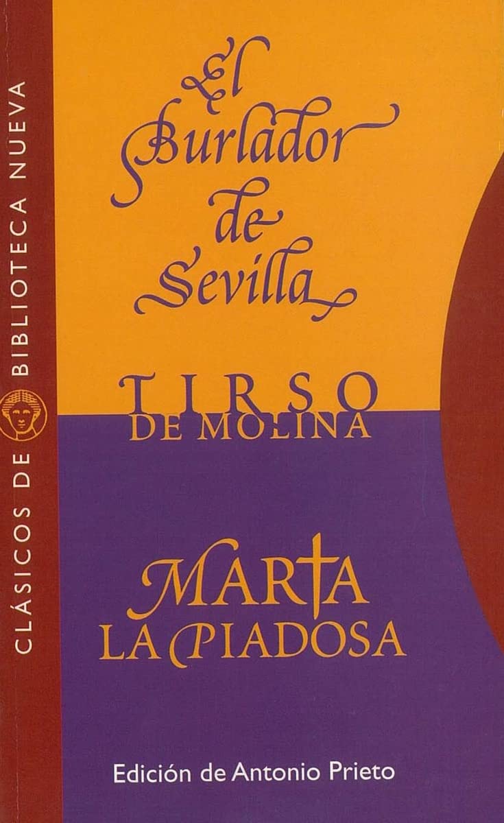 El burlador de Sevilla. Marta la piadosa