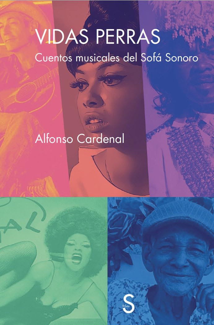 Vidas perras: Cuentos musicales del Sofá Sonoro (Sílex Música)