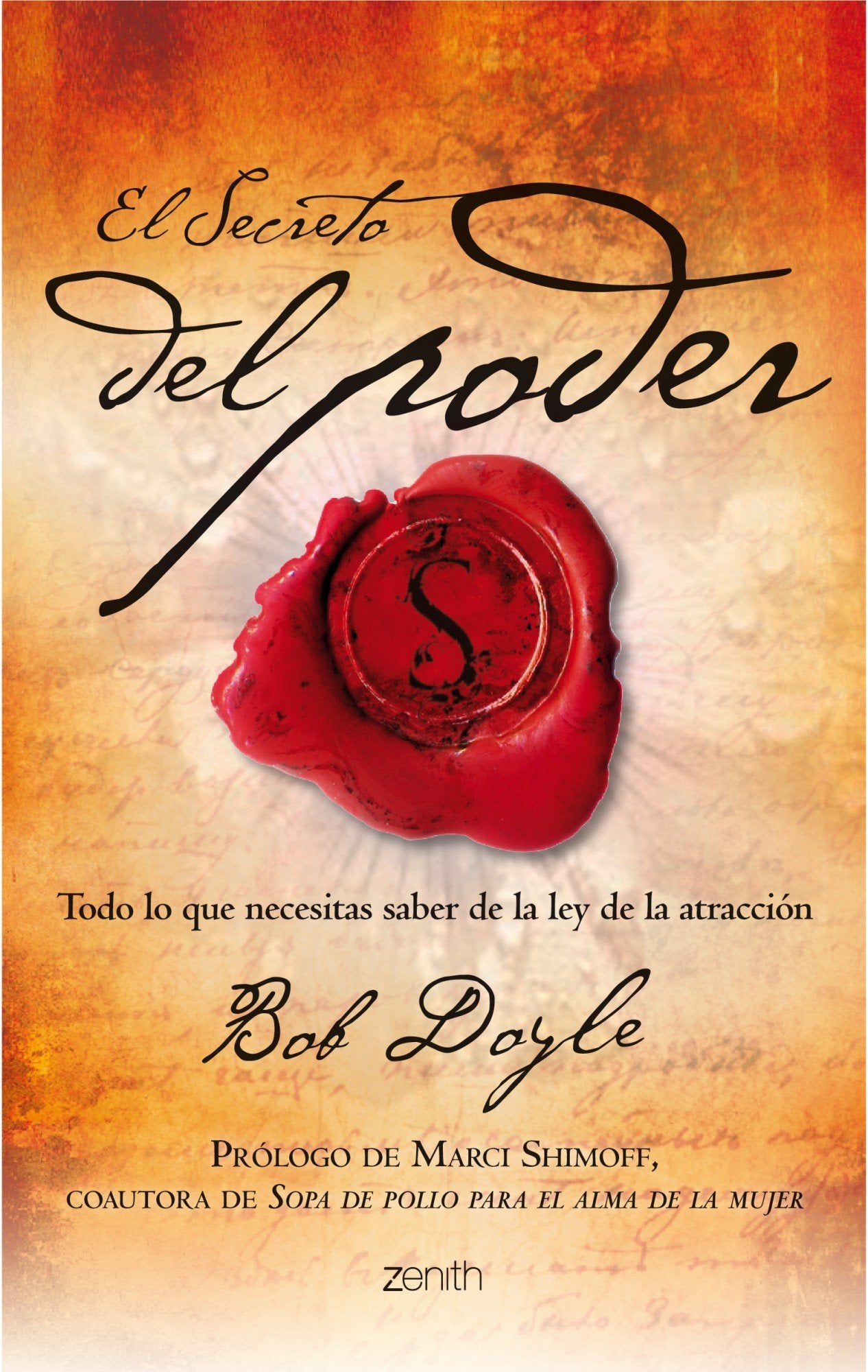 El secreto del poder: todo lo que necesitas saber de la ley de la atracción