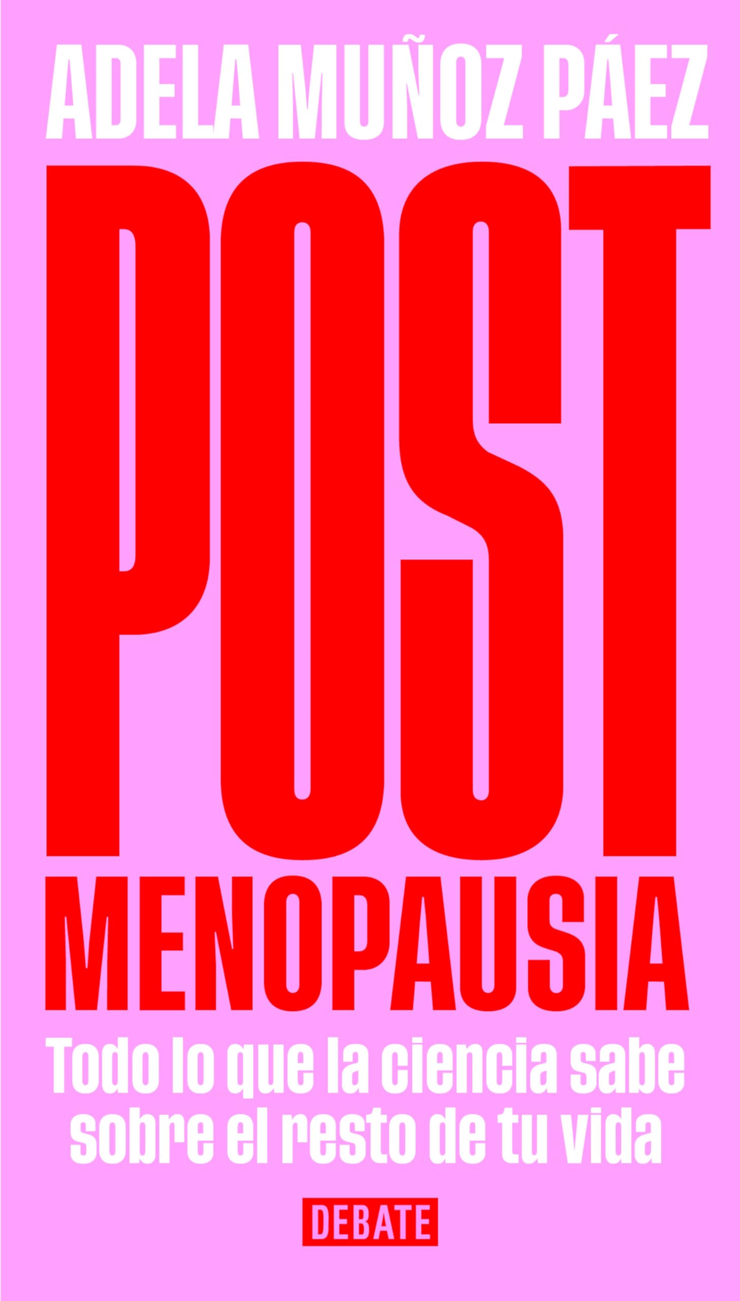 Postmenopausia: Todo lo que la ciencia sabe sobre el resto de tu vida (Sociedad)