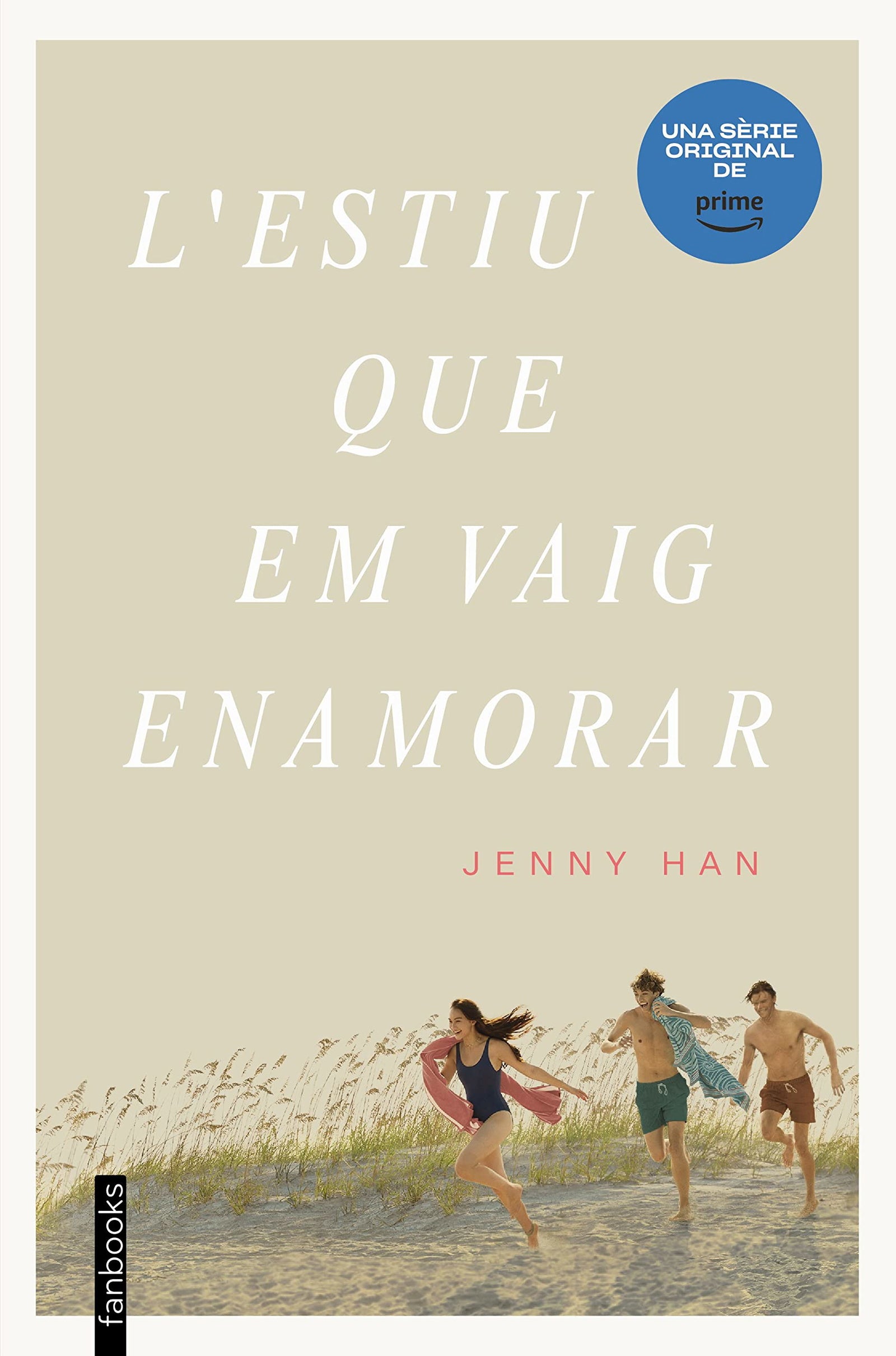 L'estiu que em vaig enamorar: 1 (Ficció romàntica)