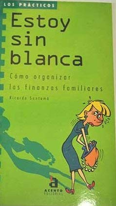 Estoy sin Blanca