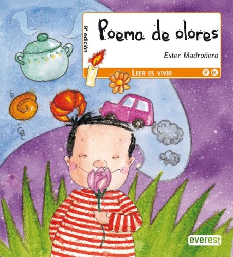 Poema de olores (Leer es vivir / Poesía)