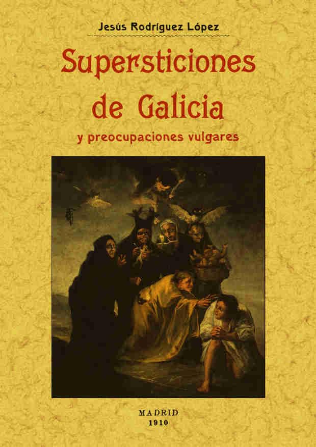Supersticiones de Galicia (SIN COLECCION)