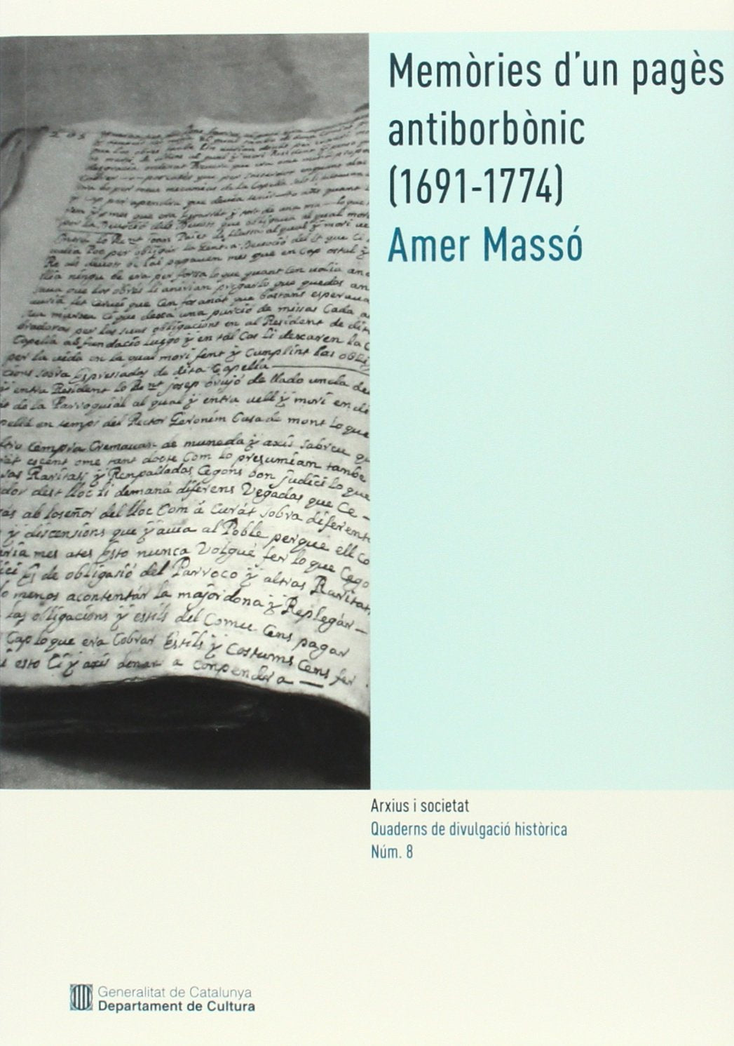 Memòries d'un pagès antiborbònic (1691-1774)