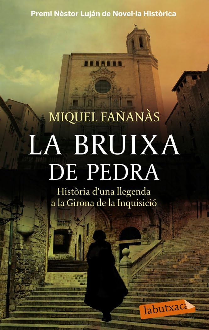 La Bruixa De Pedra: Premi Nèstor Luján de Novel·la Històrica 2012 (LABUTXACA)