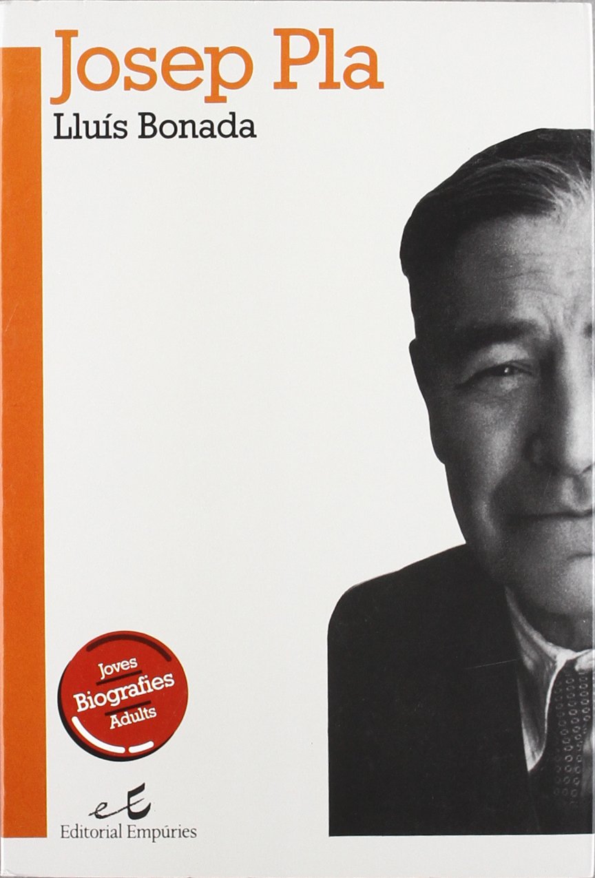 Josep Pla: 4 (BIOGRAFIES)