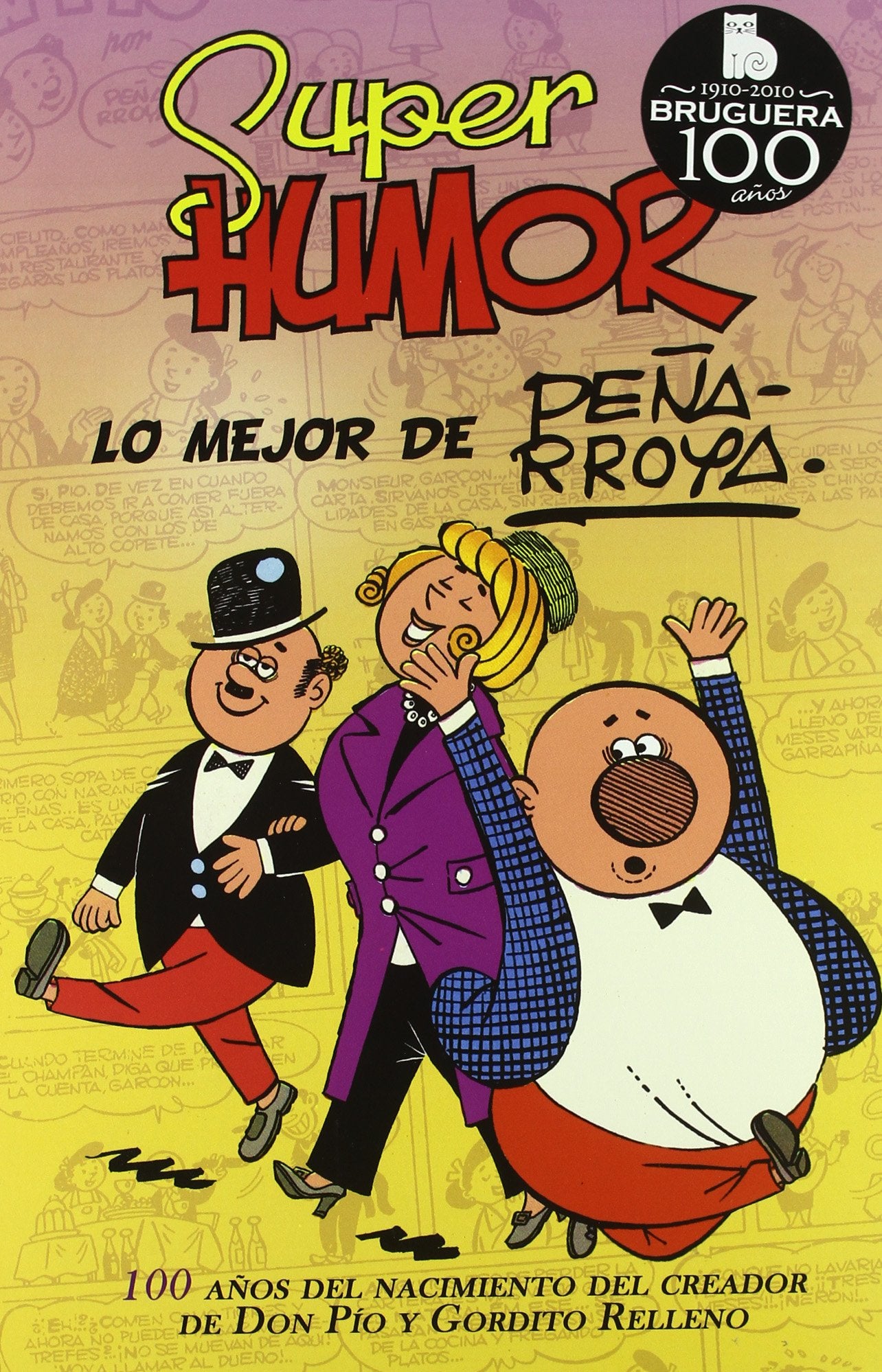 Lo mejor de Peñarroya (Súper Humor Clásicos 10) (Bruguera Clásica)