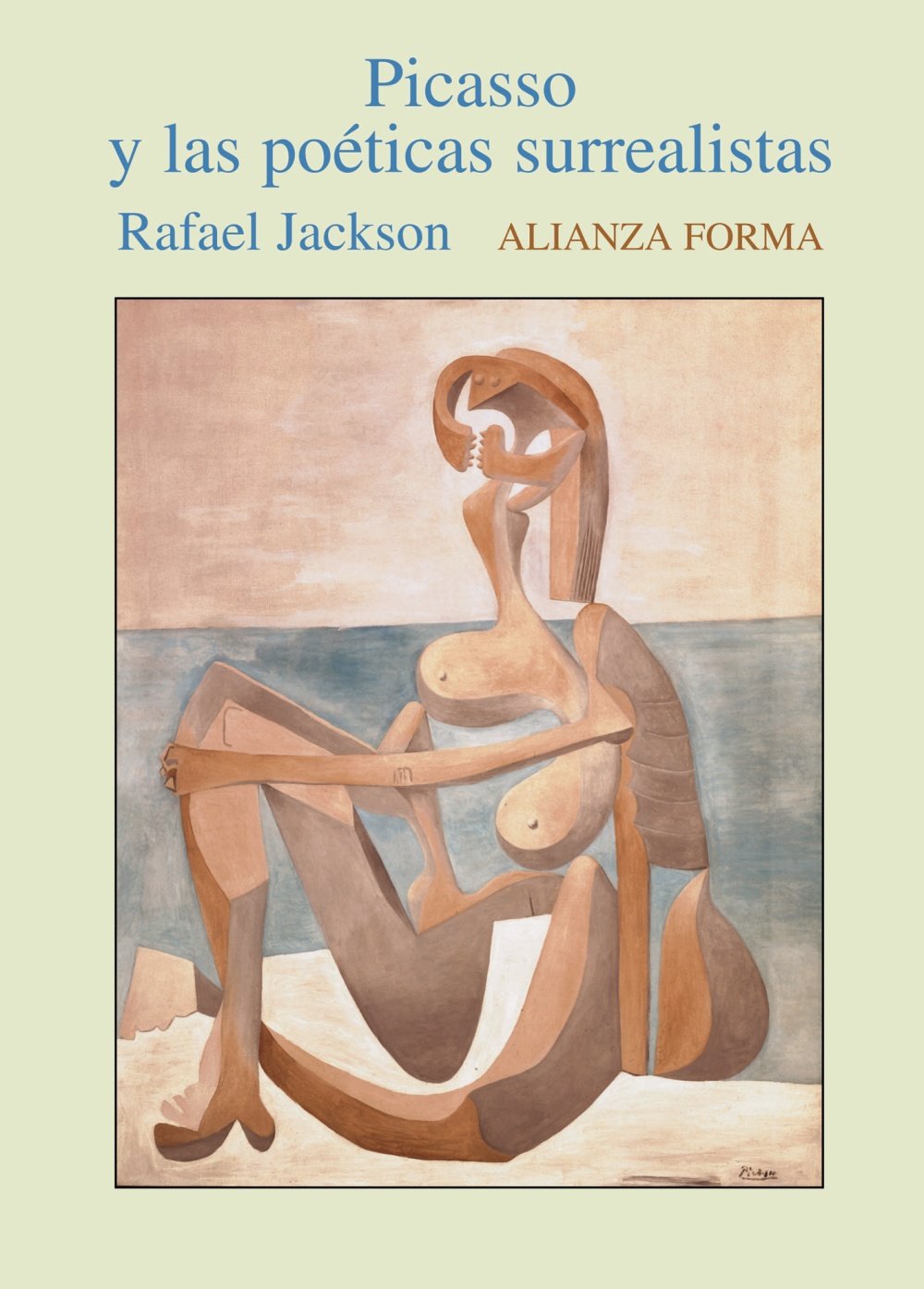 Picasso y las poéticas surrealistas (Alianza forma (AF))
