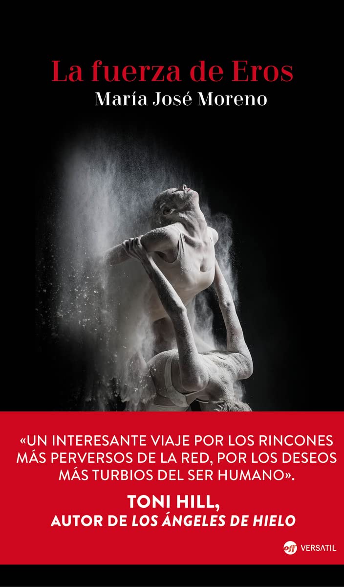 La Fuerza De Eros: 3. El conflicto. Trilogía del Mal