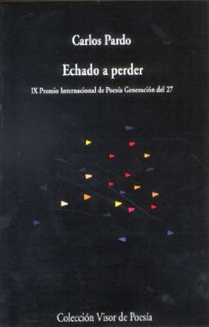 Echado a perder