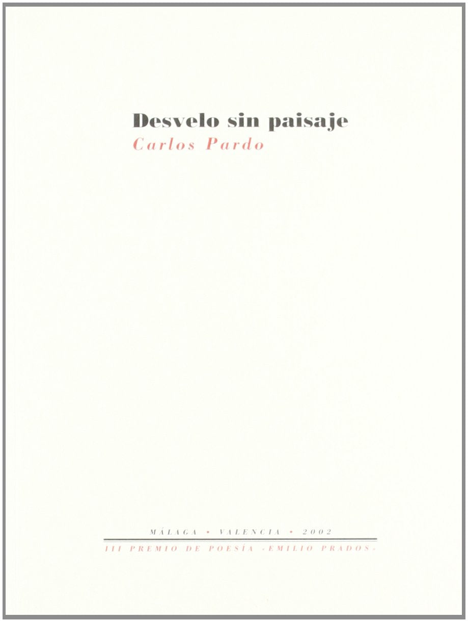  Desvelo sin paisaje