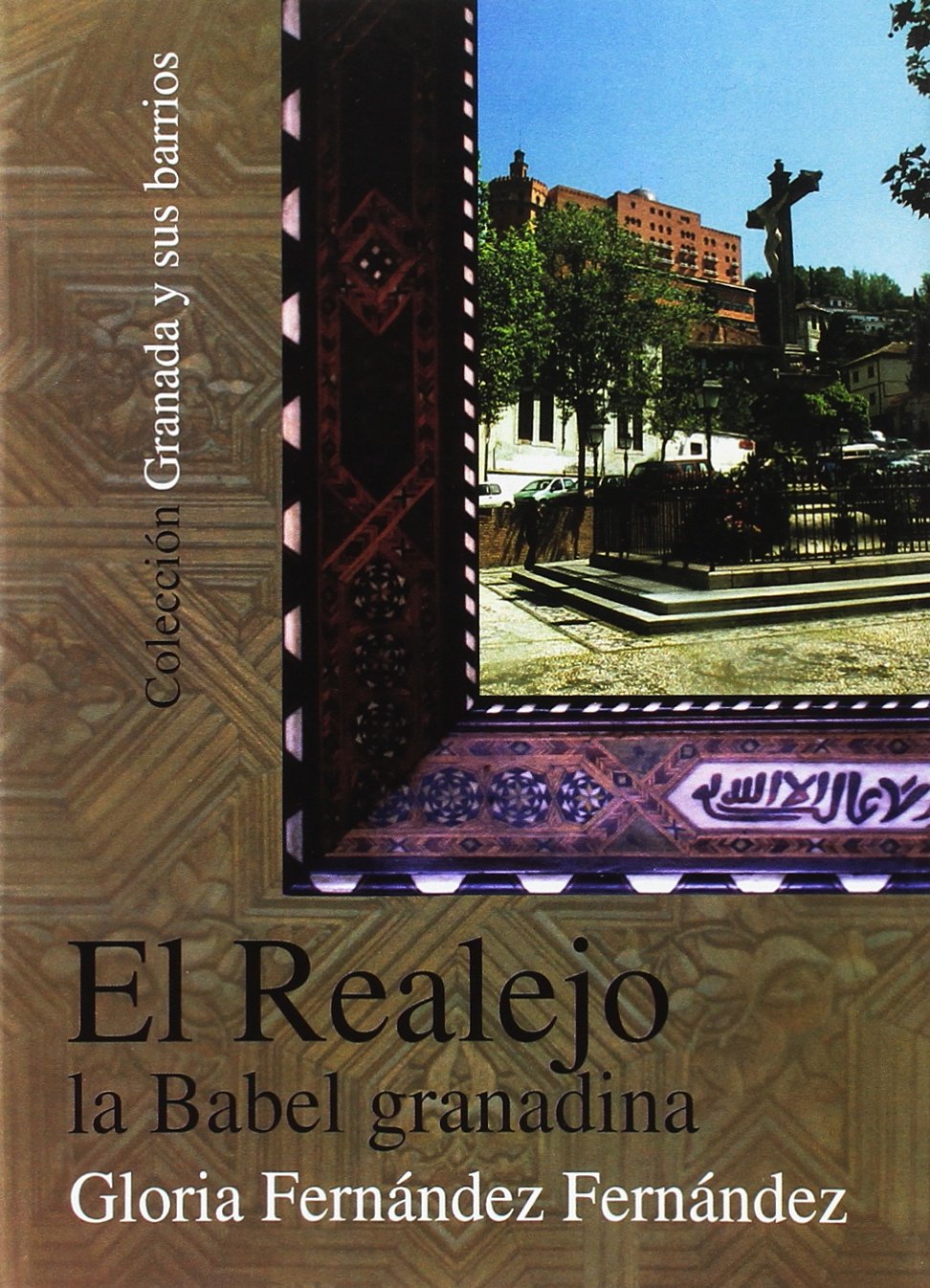 El Realejo, la Babel granadina