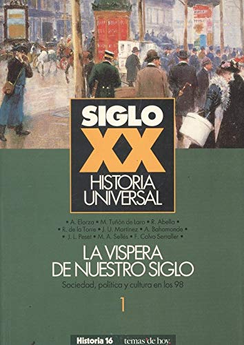 Siglo XX historia universal 1 la vispera de nuestro siglo
